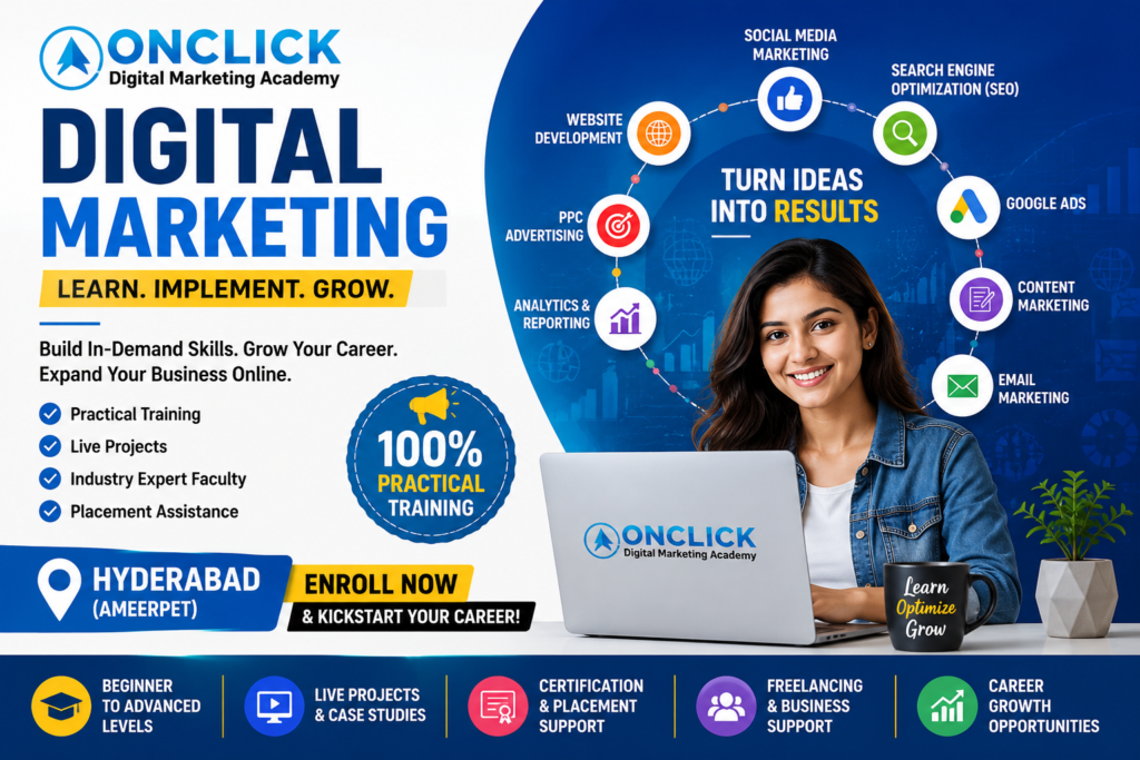 Digital Marketing Course in Hyderabad Learn SEO, Google Ads, Social Media Marketing, Content Marketing & Email Marketing | ONCLICK Digital Marketing Academy